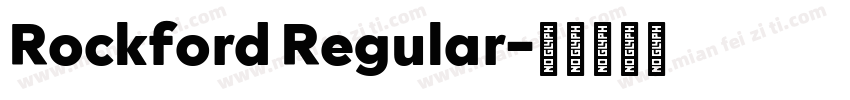 Rockford Regular字体转换